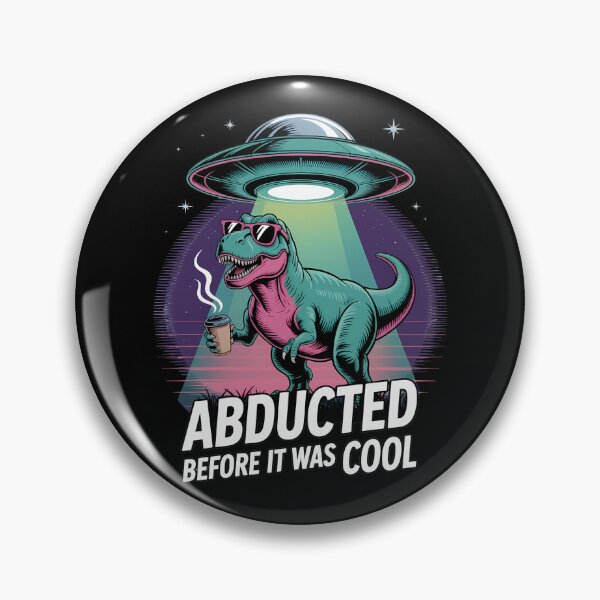 Item preview, Abducted Before It Was Cool T-Rex UFO designed and sold by k3rstman1.