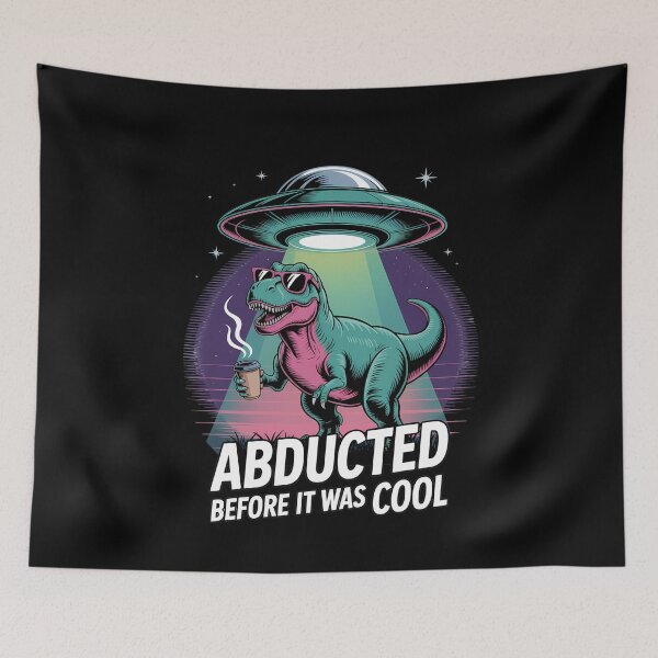 Item preview, Abducted Before It Was Cool T-Rex UFO designed and sold by k3rstman1.