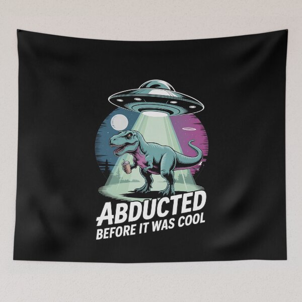 Item preview, Abducted Before Cool T-Rex Alien UFO designed and sold by k3rstman1.