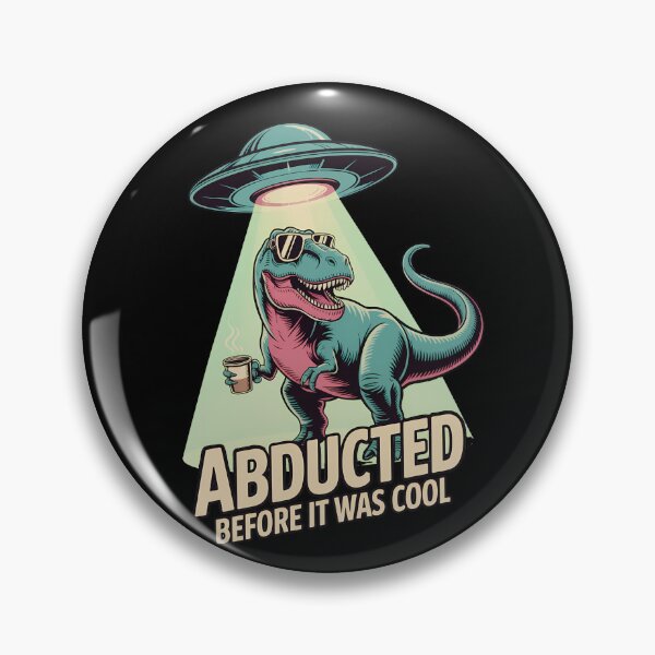 Item preview, Abducted Before It Was Cool T-Rex UFO designed and sold by k3rstman1.