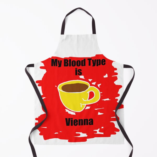 Item preview, My blood type is Vienna designed and sold by Visual-Minds.