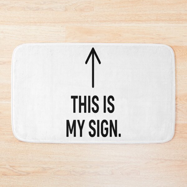 Item preview, Minimal Arrow “This Is My Sign” Design designed and sold by HiteshArt111.