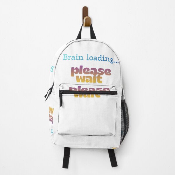 Item preview, Funny Brain Loading Please Wait Quote zing designed and sold by SloganSauce.