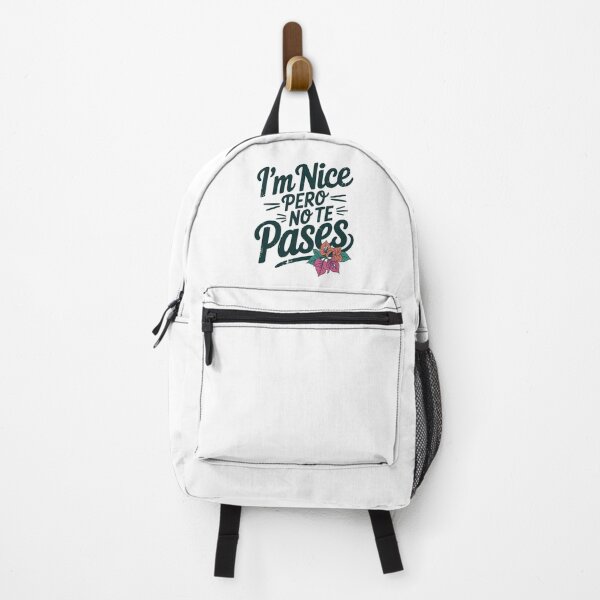 Item preview, im Nice Pero No Te Pases-Funny Spanish Saying designed and sold by belladesign7.