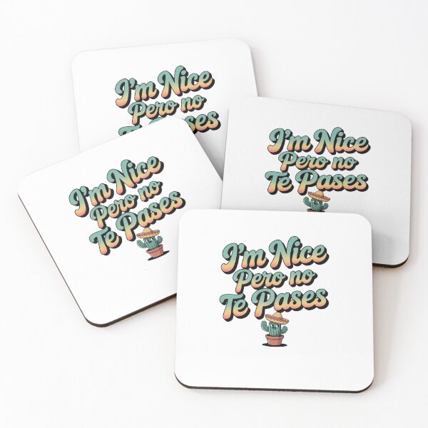 Item preview,  im Nice Pero No Te Pases-Funny Spanish Saying designed and sold by belladesign7.