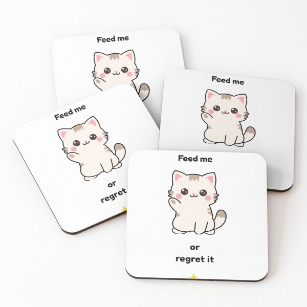 Item preview, Cute Kawaii Cat - Feed me or Regret It ! designed and sold by FlorianDIY.