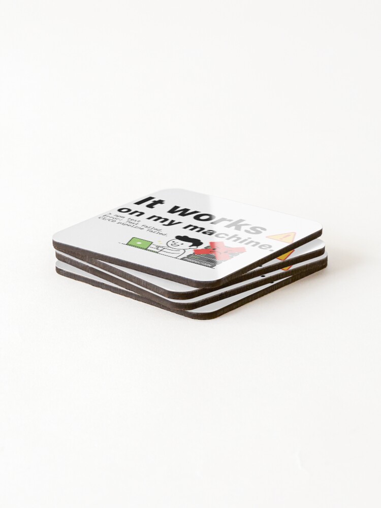 Thumbnail 4 of 5, Coasters (Set of 4), Code Collection - It Works on My Machine designed and sold by MrAI-Store.