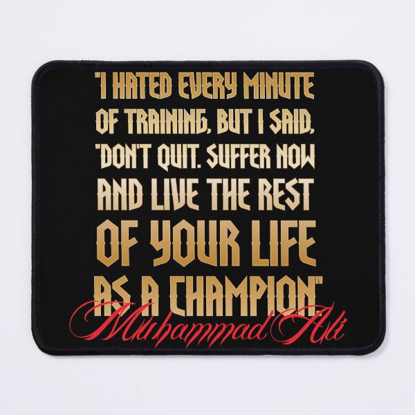 Item preview, “Don’t Quit – Suffer Now, Live as a Champion” Muhammad Ali Quote GoldenTypography T-Shirt designed and sold by simpledarkwavewisdom.