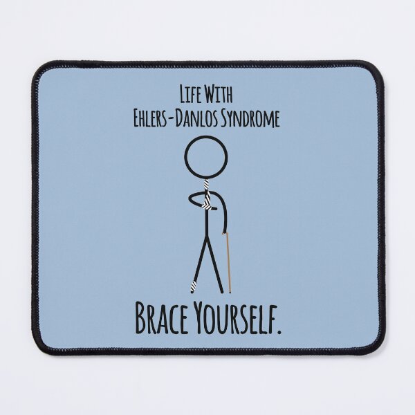 Item preview, Ehlers-Danlos Syndrome - Brace Yourself designed and sold by Jesabee Designs.