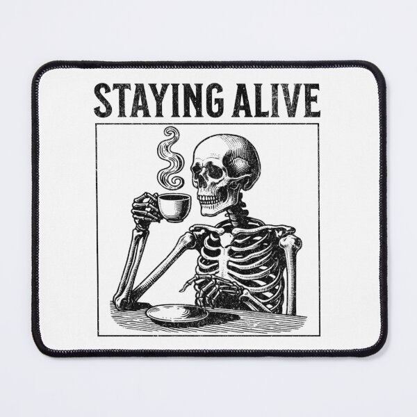 Item preview, Staying Alive designed and sold by MostlyStable.