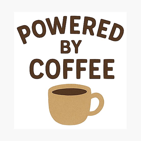 Item preview, Powered by Coffee designed and sold by MagikLamp.