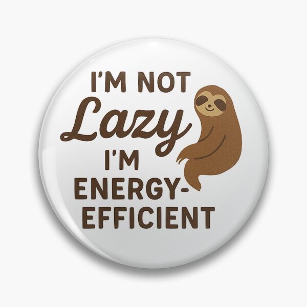 Aperçu de l'œuvre Je ne suis pas paresseux, je suis économe en énergie créée et vendue par MagikLamp.