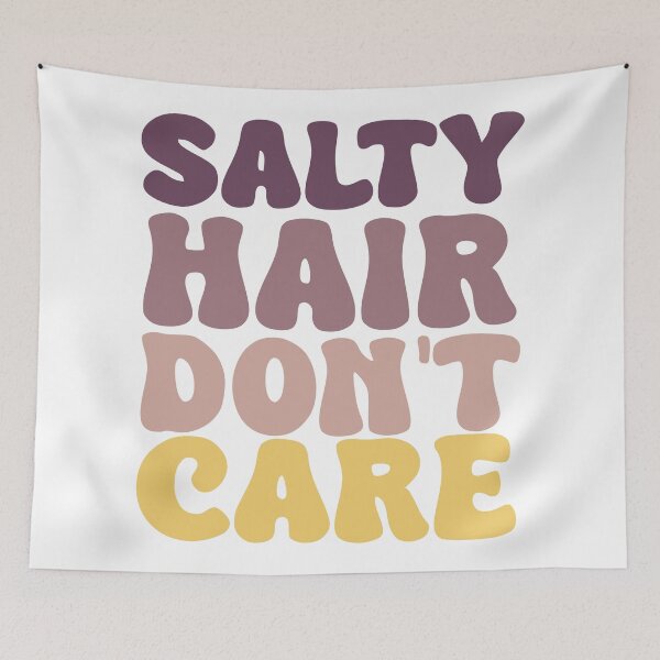 Item preview, Salty Hair Don't Care Colored designed and sold by Saltycurrent1.