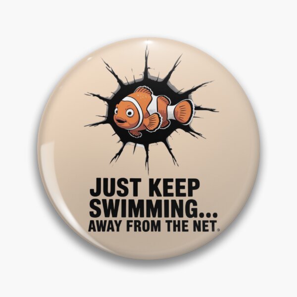Item preview, Finding Nemo - Just Keep Swimming, Away From The Net. designed and sold by 123ks.
