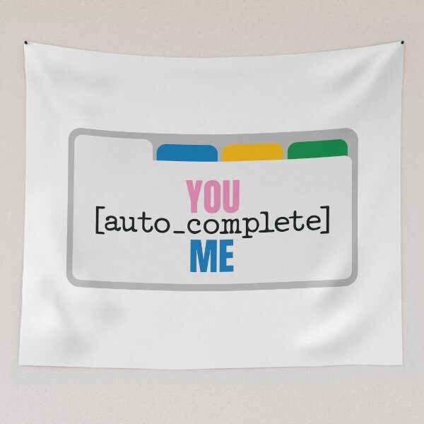 Item preview, You auto complete me designed and sold by SweetberryHouse.