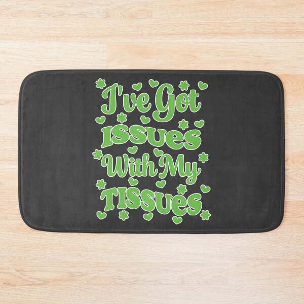 Item preview, EDS Awareness - I've Got Issues With My Tissues designed and sold by Designs by Jesabee.