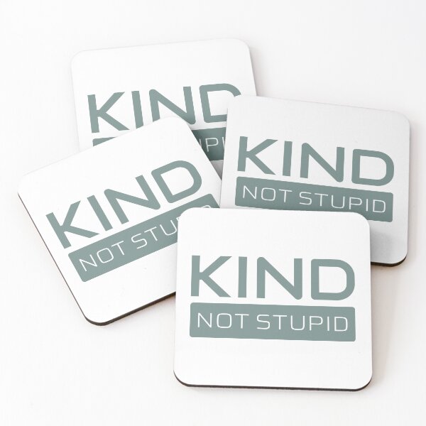 Item preview, Kind - Not Stupid (Grey-Green) designed and sold by ByMaSOLE.