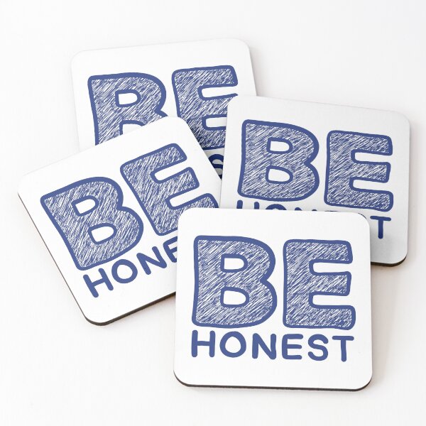 Item preview, Be Honest  designed and sold by ArtNoveltee.