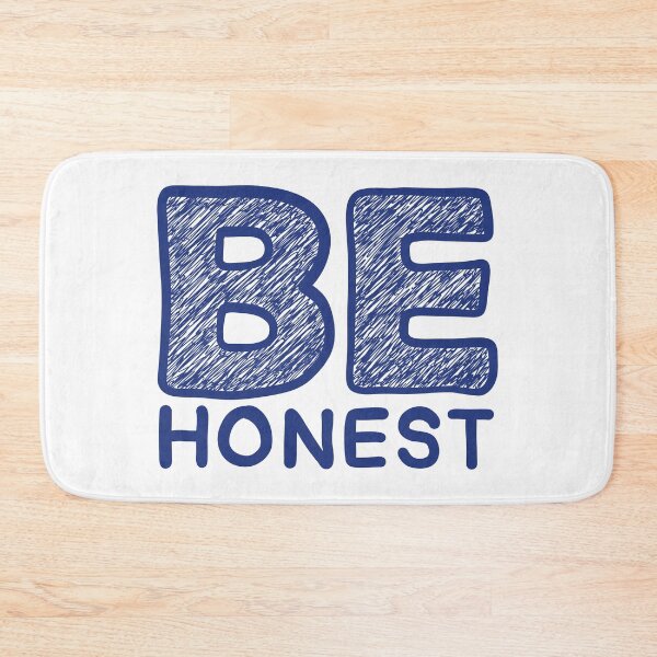 Item preview, Be Honest  designed and sold by ArtNoveltee.