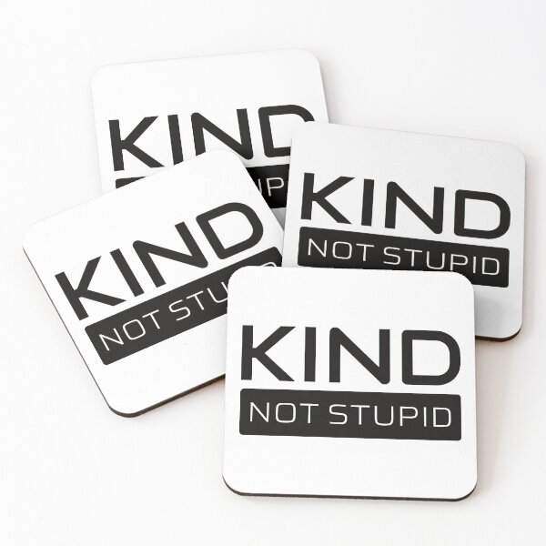 Item preview, Kind - Not Stupid (Black) designed and sold by ByMaSOLE.