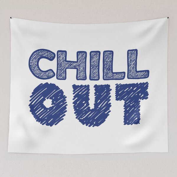 Item preview, Chill Out designed and sold by ArtNoveltee.