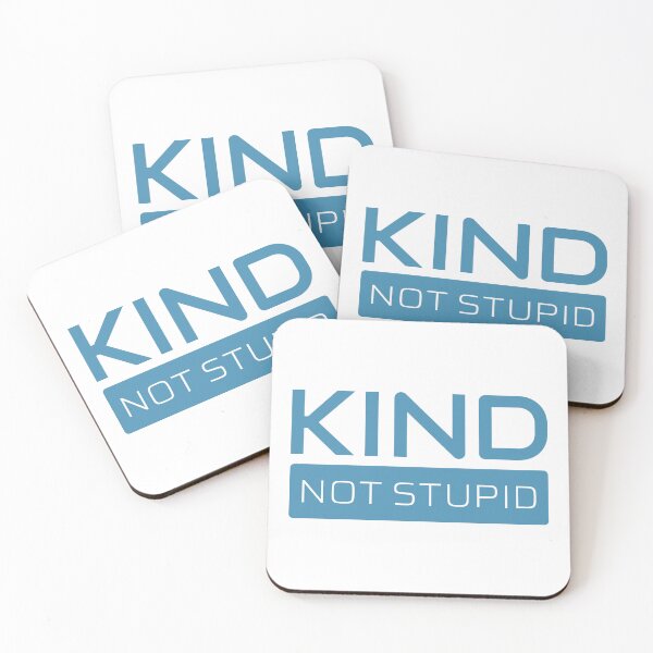 Item preview, Kind - Not Stupid (Blue) designed and sold by ByMaSOLE.
