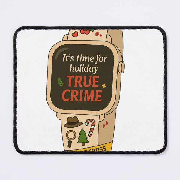 Item preview, Christmas bookish True Crime Watch designed and sold by BookishEve.