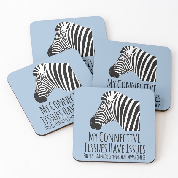 Item preview, EDS Awareness Zebra - My Connective Tissues Have Issues designed and sold by Designs by Jesabee.