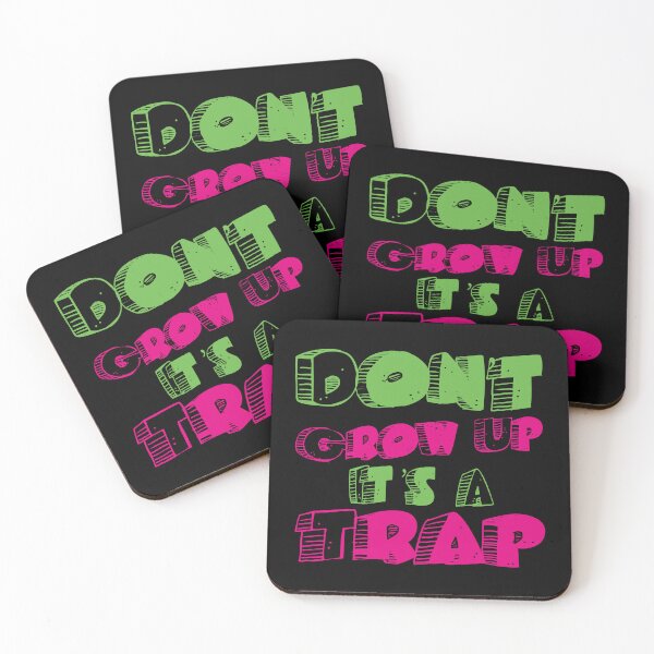 Item preview, Don't Grow Up It's A Trap designed and sold by Kidultland.