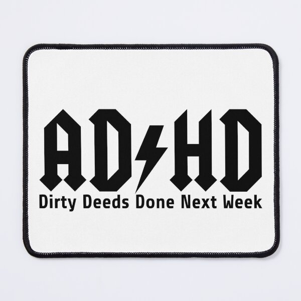 Item preview, Dirty Deeds AD/HD designed and sold by Vladan Seva.