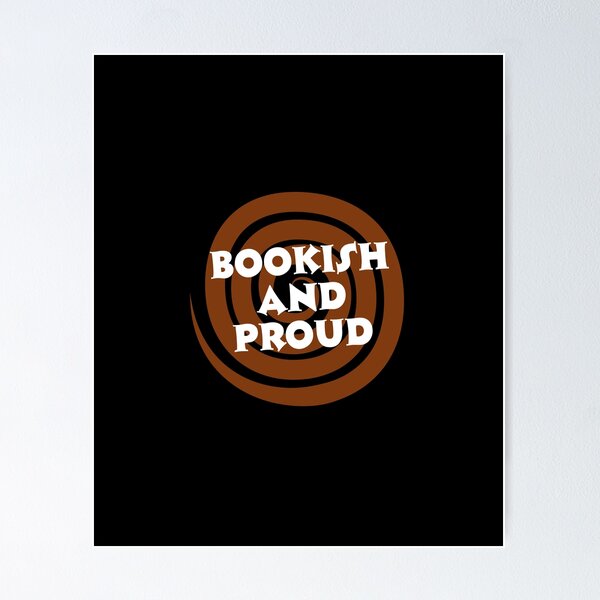 Item preview, Bookish and Proud designed and sold by Saimia.