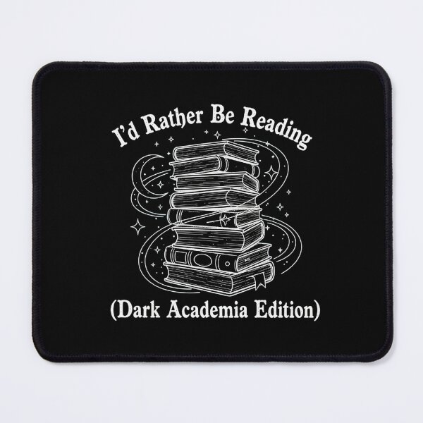 Item preview, I'd Rather Be Reading (Dark Academia Edition) designed and sold by yusufdehbi.