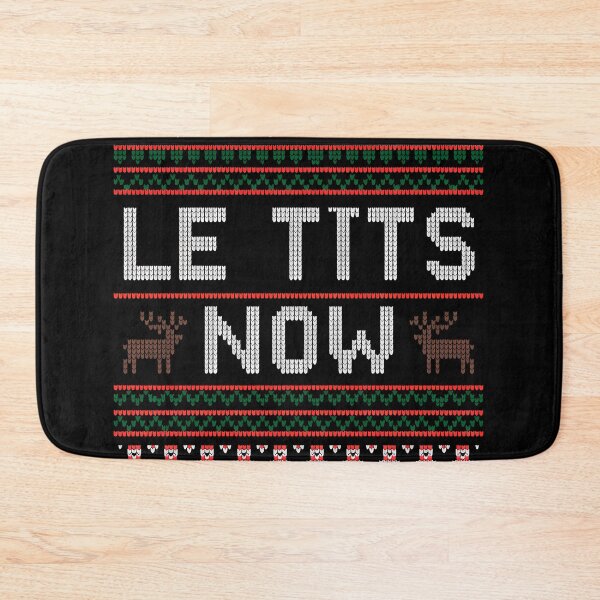 Item preview, Le Tits Now Funny Xmas Let It Snow Winter designed and sold by KristenosNehk.