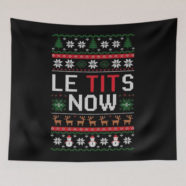 Item preview, Le Tits Now Funny Xmas Let It Snow Ugly Christmas Sweater designed and sold by KristenosNehk.