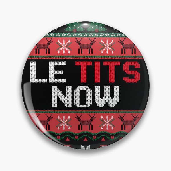 Item preview, Le Tits Now Funny Xmas Let It Snow Winter designed and sold by KristenosNehk.