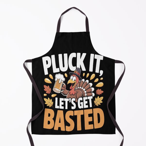 Item preview, Pluck It, Let’s Get Basted Funny Gift for People Who Love Thanksgiving Humor designed and sold by SkymarArt.