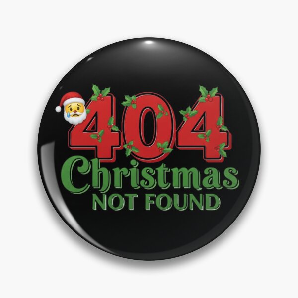 Item preview, 404 Christmas Not Found" | Funny Holiday Error Screen  designed and sold by Design_Your_Day.
