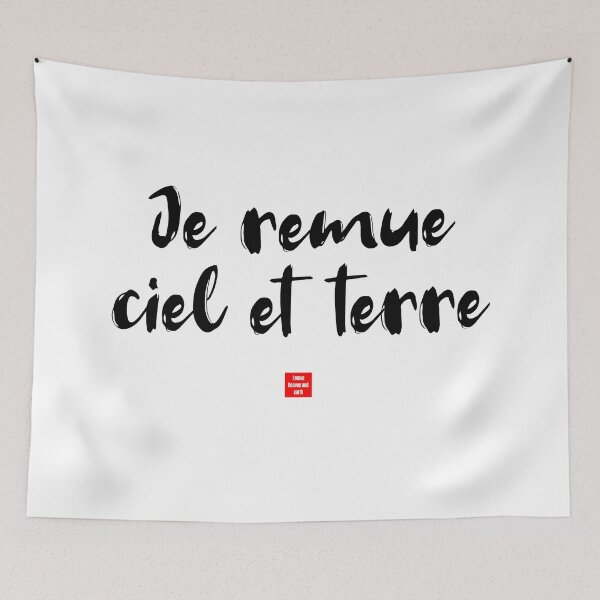 Item preview, Je remue ciel et terre – I Move Heaven and Earth (French Idiom Typography) designed and sold by FrancophileFun.