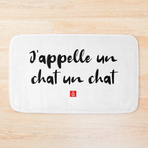 Item preview, J’appelle un chat un chat – I Call a Cat a Cat (French Idiom Typography) designed and sold by FrancophileFun.