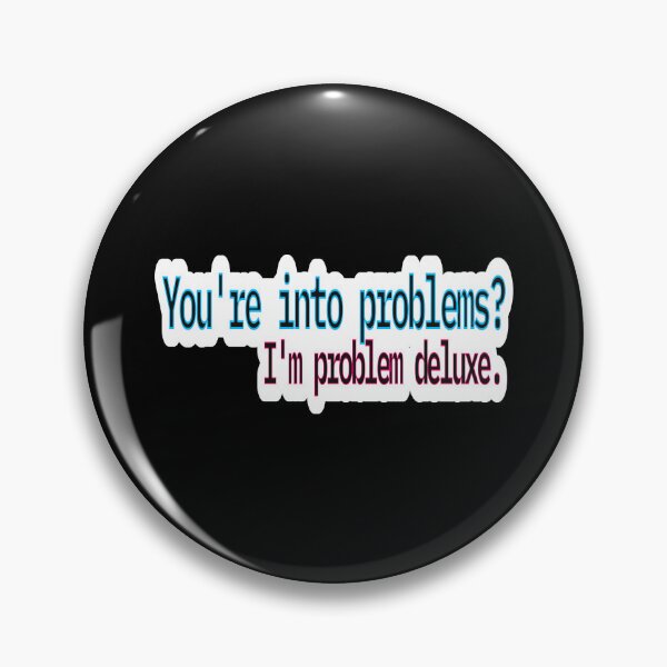Item preview, Bold Flirty Humor – Problem Deluxe Quote – Gift for Singles – Retro Comic • Neon Outline designed and sold by JacobKAurumhead.