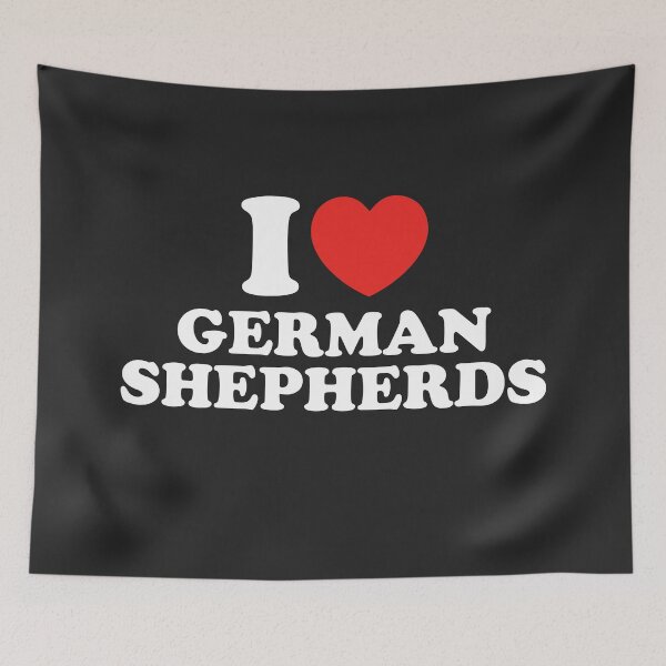 Item preview, I Love German Shepherds designed and sold by shitpostee.