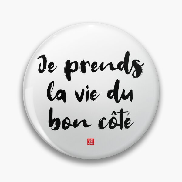Item preview, Je prends la vie du bon côté – I Take Life on the Bright Side (French Idiom Typography) designed and sold by FrancophileFun.