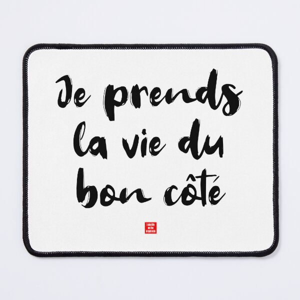 Item preview, Je prends la vie du bon côté – I Take Life on the Bright Side (French Idiom Typography) designed and sold by FrancophileFun.