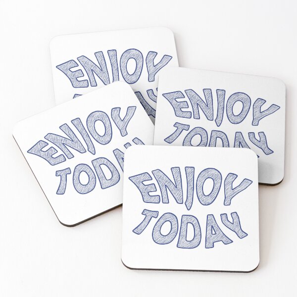 Item preview, Enjoy Today designed and sold by ArtNoveltee.