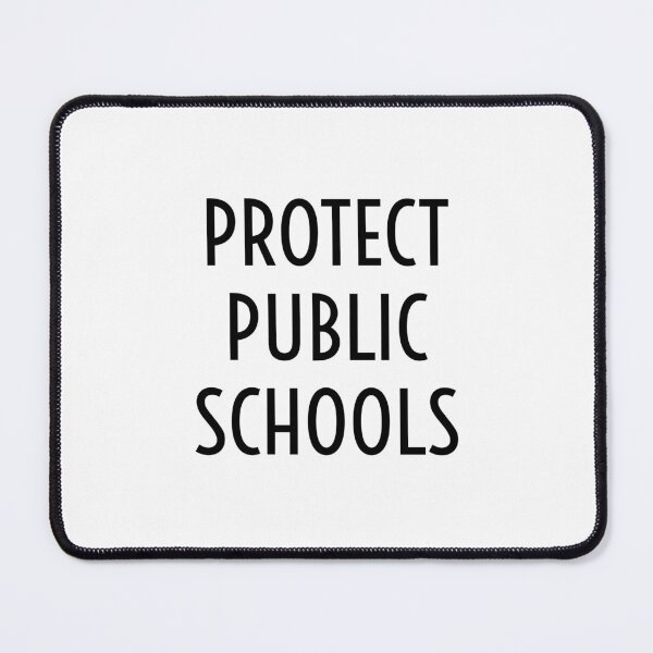 Item preview, Protect Public Schools - Support public education designed and sold by Inspirationmotivation.