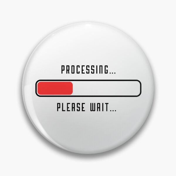 Item preview, Processing Please Wait… designed and sold by YD Designs.