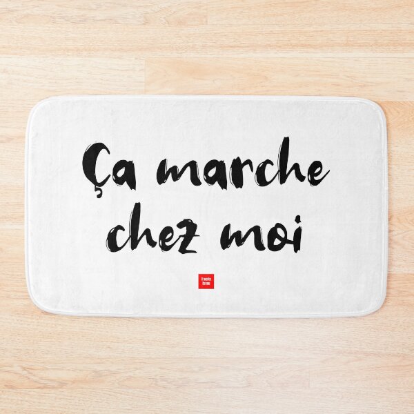 Item preview, Ça marche chez moi – It Works for Me (French Expression Typography) designed and sold by FrancophileFun.