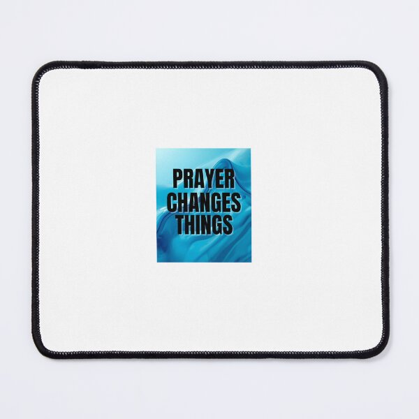 Item preview, Prayer Changes Things – Christian Faith Quote Design designed and sold by FaithShop1.