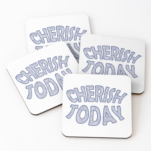 Item preview, Cherish Today designed and sold by ArtNoveltee.