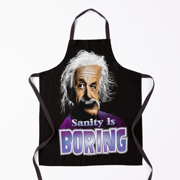Item preview, Sanity is Boring designed and sold by MadArtistShirts.